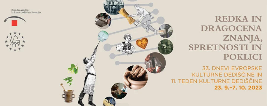 33. DNEVI EVROPSKE KULTURNE DEDIŠČINE IN 11. TEDEN KULTURNE DEDIŠČINE 23. 9. – 7. 10. 2023
