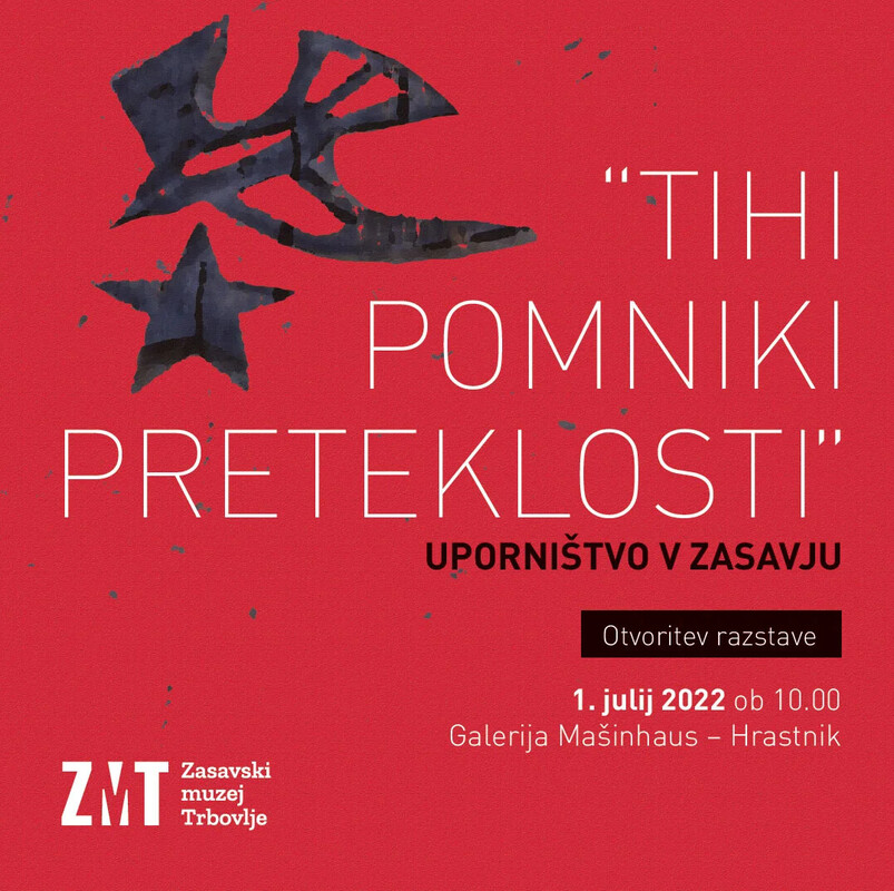''TIHI POMNIKI PRETEKLOSTI'' Uporništvo v Zasavju